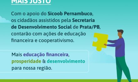 Secretaria de Desenvolvimento Social de Prata/PB e Sicoob Pernambuco desenvolvem programa de intercooperação