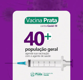 Prefeitura de Prata vacina pessoas com 40 anos ou mais na próxima segunda feira