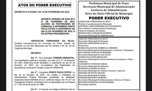 Prefeito Genivaldo Tembório decreta feriado nos dias 20 e 21 de fevereiro de 2023, alusivo às festividades de Carnaval e determina ponto facultativo o expediente do dia 22 de fevereiro .