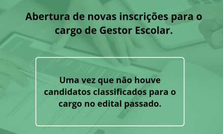 Abertura de novas inscrições para o cargo de Gestor Escolar em Prata .