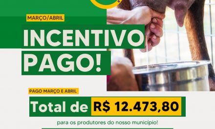 Prefeitura de Prata paga R$12.473,80 de incentivo aos produtores referente ao mês de março e abril.