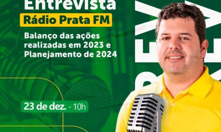 Programa na Rádio Prata FM, balanço das ações