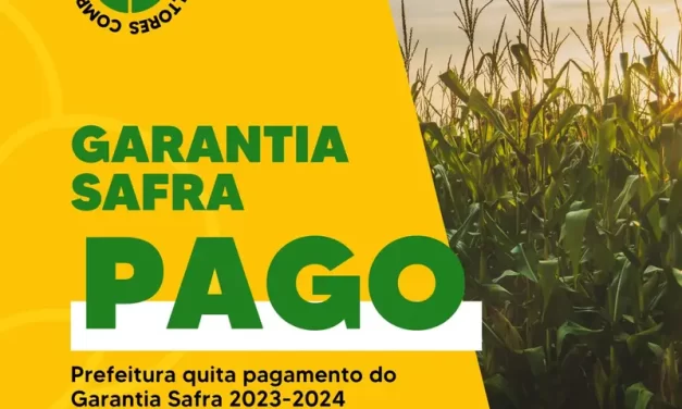 Prefeitura da Prata anuncia pagamento da contrapartida do programa Garantia Safra e beneficia agricultores