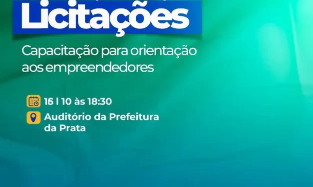 Capacitação para Empreendedores: Como Participar de Licitações será Tema de Evento em Prata